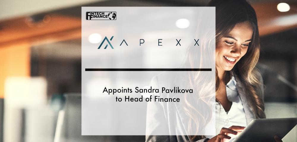 APEXX Global Appoints Sandra Pavlikova to Head of Finance | Fintech Finance