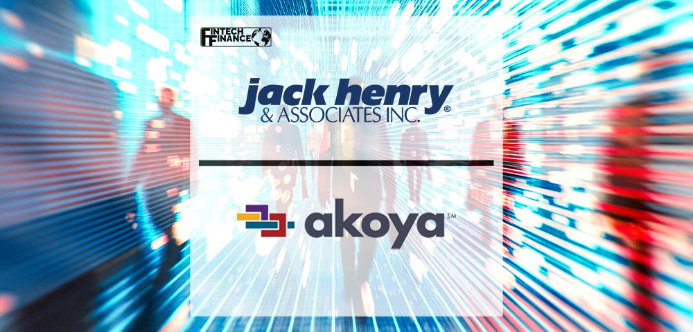 Jack Henry and Akoya Offer 4.8 Million Financial Institution Customers API-Based Access | Fintech Finance