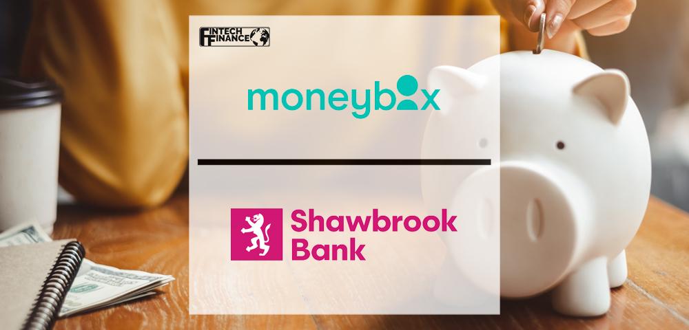 Moneybox Adds to Its Range of Savings Products by Launching the Simple Saver Account Powered by Shawbrook Bank | Fintech Finance