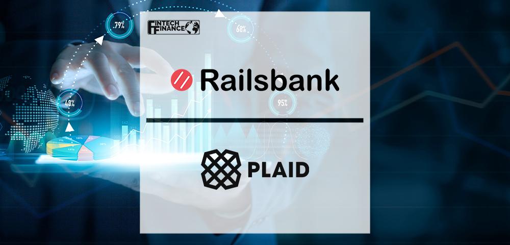Plaid Partners with Railsbank to Power the Next Generation of Financial Needs | FinTech Finance