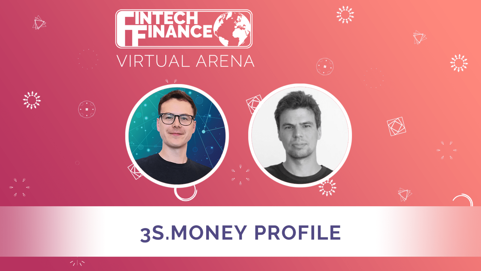 FF Virtual Arena: 3S.Money Profile | Fintech Finance