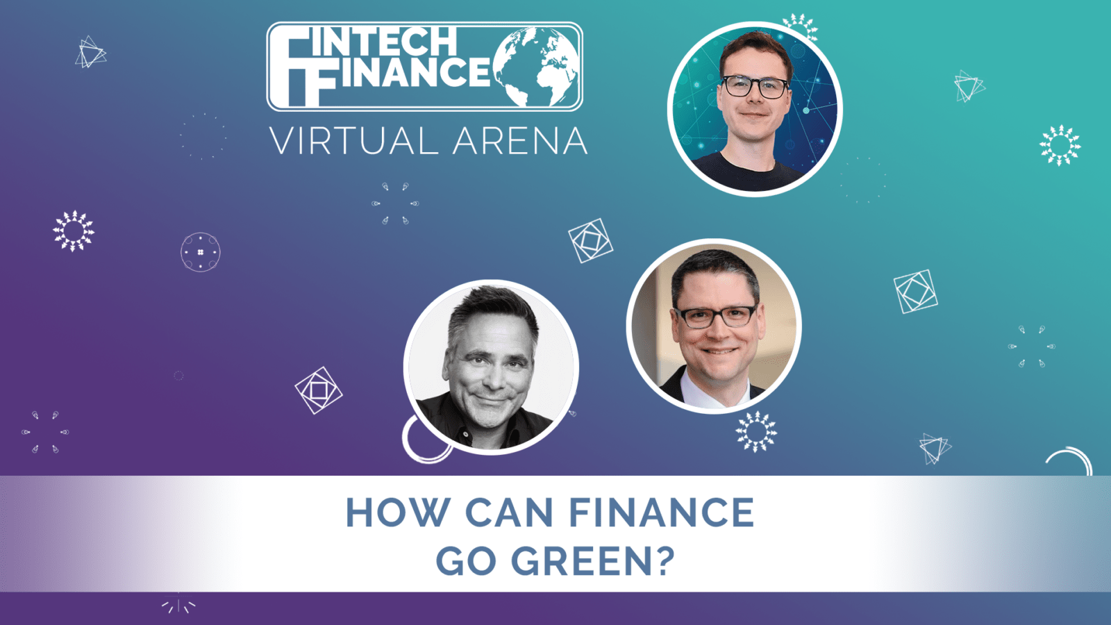 FF Virtual Arena: How Can Finance Go Green? | Fintech Finance