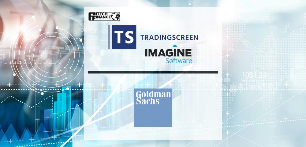TS Imagine Expands Goldman Sachs Relationship With the Aim to Enhance Best Execution in Equities | Fintech Finance
