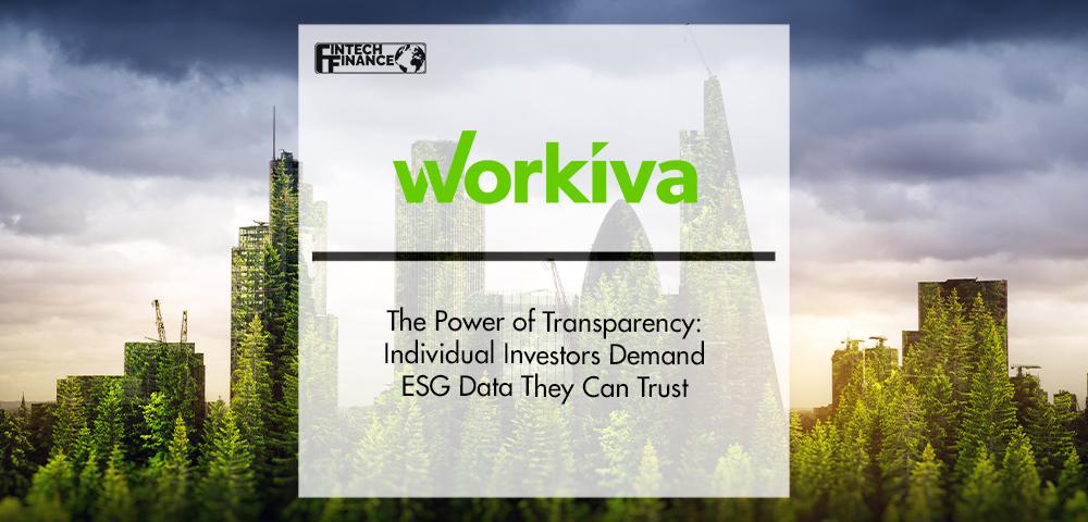 The Power of Transparency: Individual Investors Demand ESG Data They Can Trust | FinTech Finance