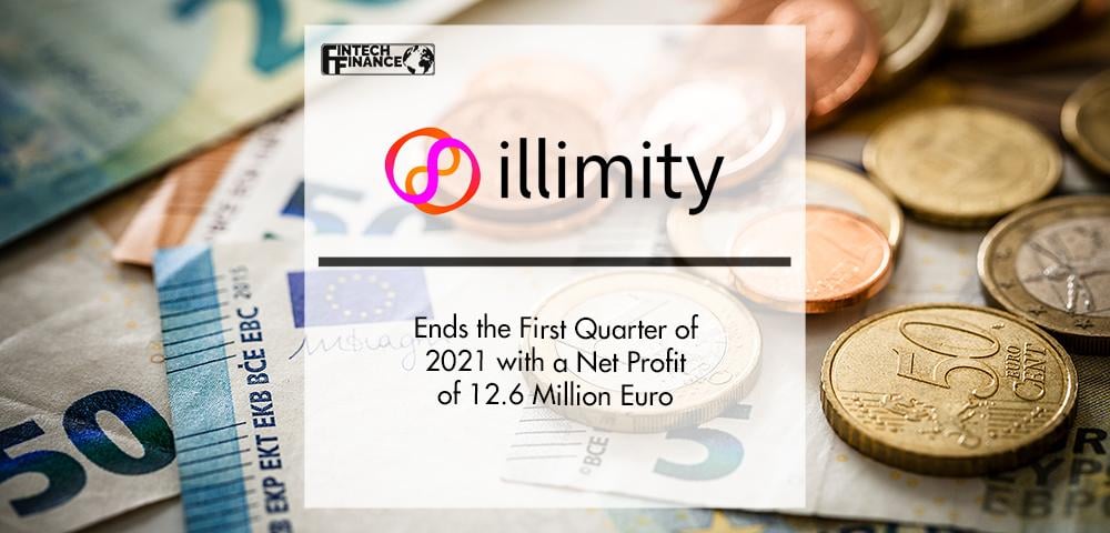 illimity Ends the First Quarter of 2021 with a Net Profit of 12.6 Million Euro | FinTech Finance