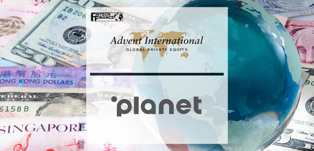 Advent International Agrees Investment in Planet to Accelerate Growth in Global Integrated Payments | Fintech Finance