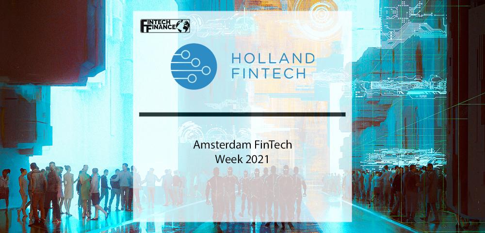 Amsterdam FinTech Week 2021 | Fintech Finance