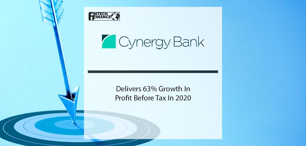 Cynergy Bank Delivers 63% Growth In Profit Before Tax In 2020 | Fintech Finance