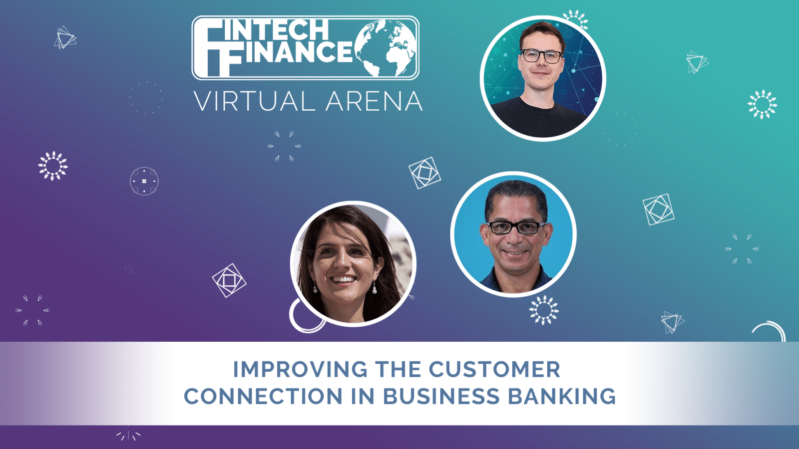 FF Virtual Arena: Improving the Customer Connection in Business Banking | Fintech Finance