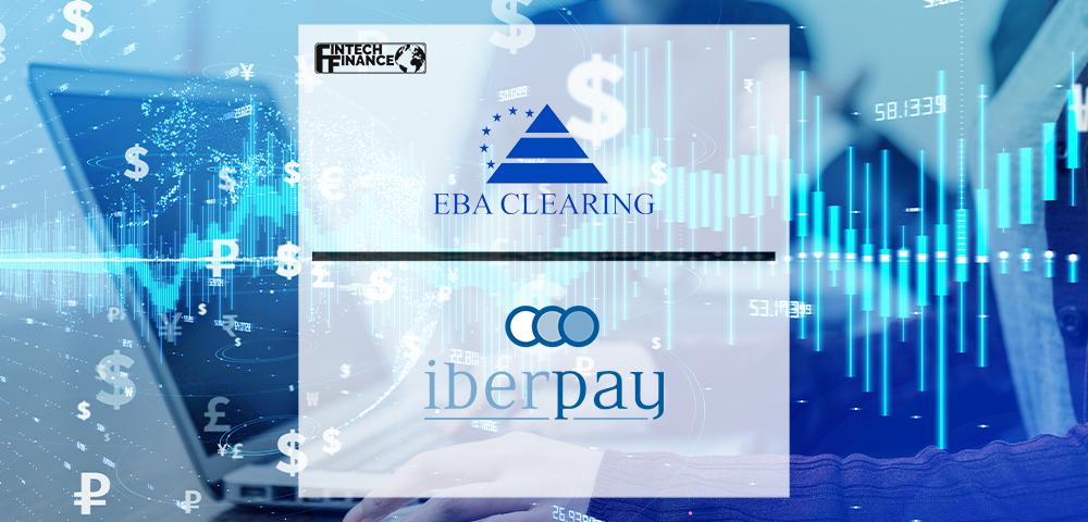 EBA CLEARING and IBERPAY Launch Interoperable SEPA | FinTech Finance