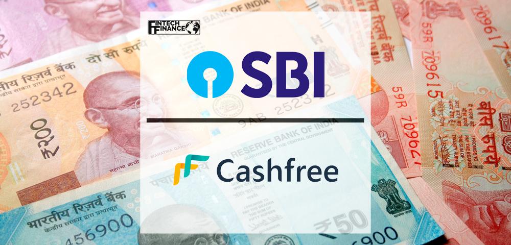 India’s largest bank SBI invests in leading digital payments firm Cashfree | Fintech Finance