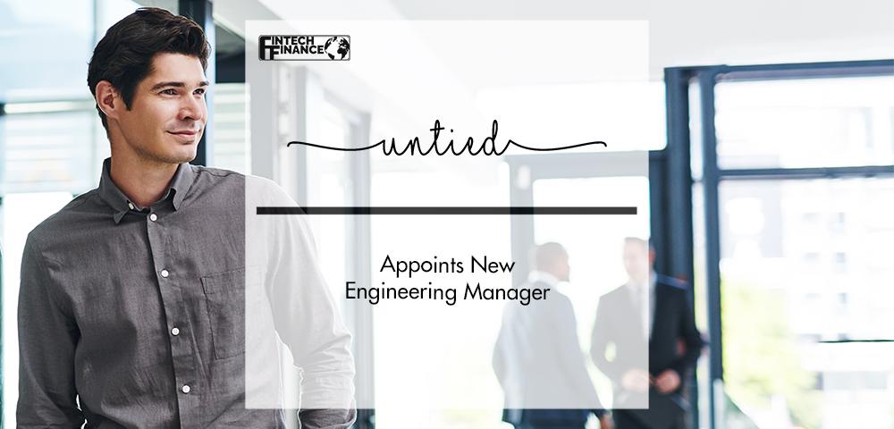 Untied Appoints as David Buchalter New Engineering Manager | FinTech Finance
