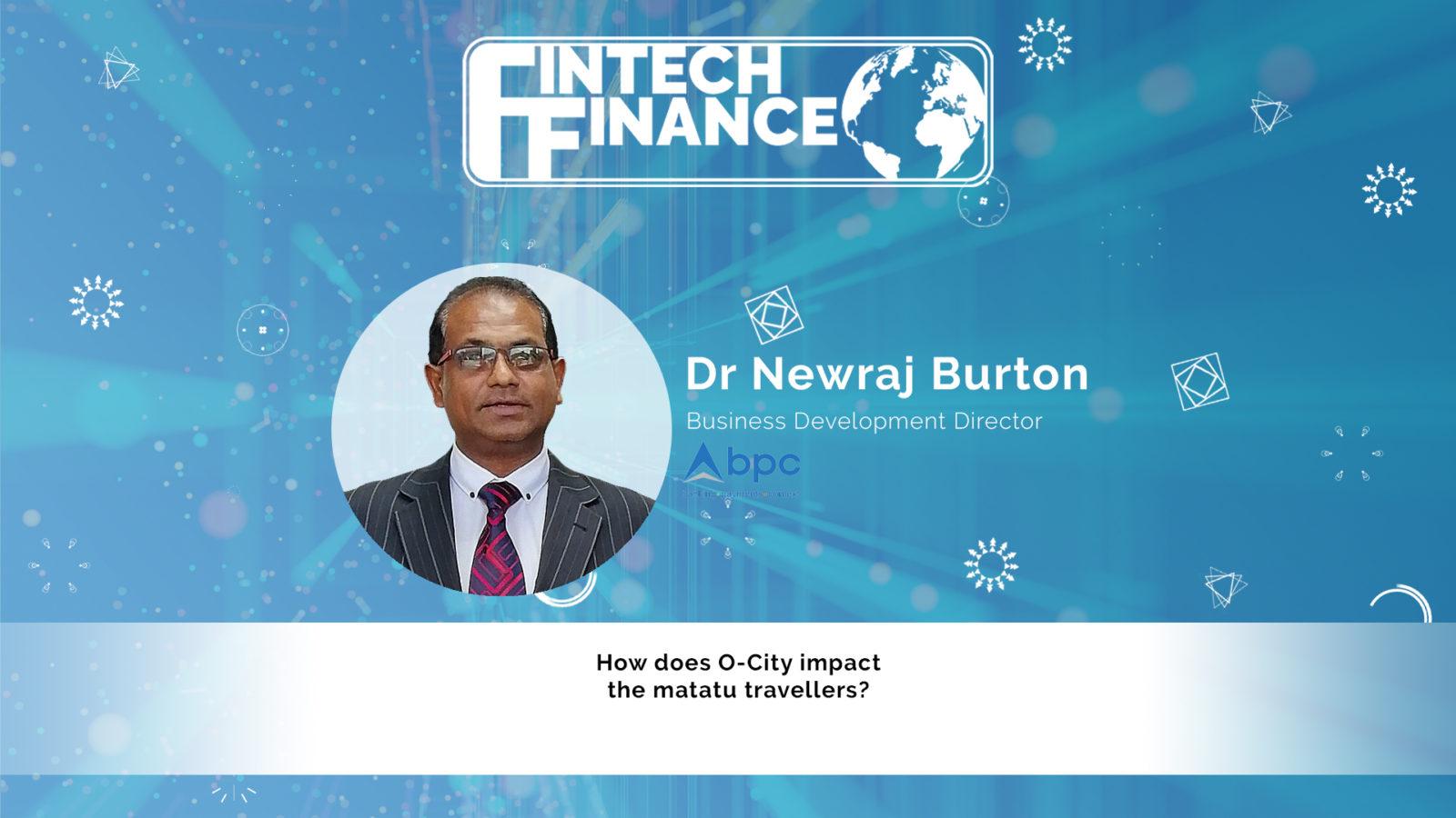 Dr Newraj Burton, BPC - How does O-City impact the matatu travellers? | Fintech Finance