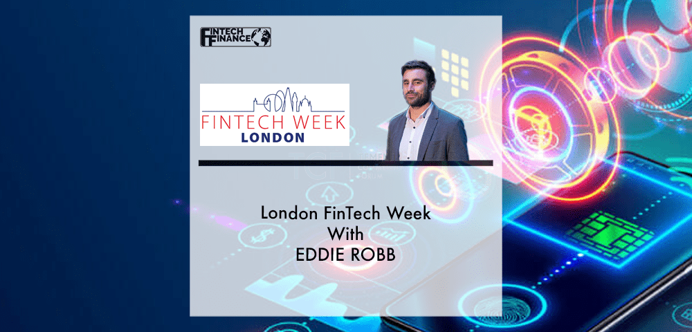 Fintech Finance at Fintech Week London with Eddie Robb – Zumo