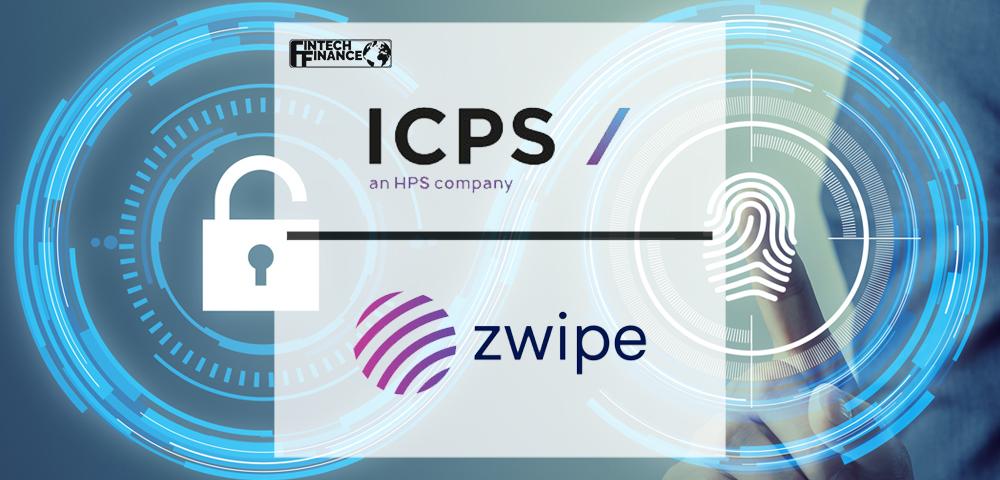 ICPS partners with Zwipe to bring Biometric Payment Cards in Africa and Asia | Fintech Finance