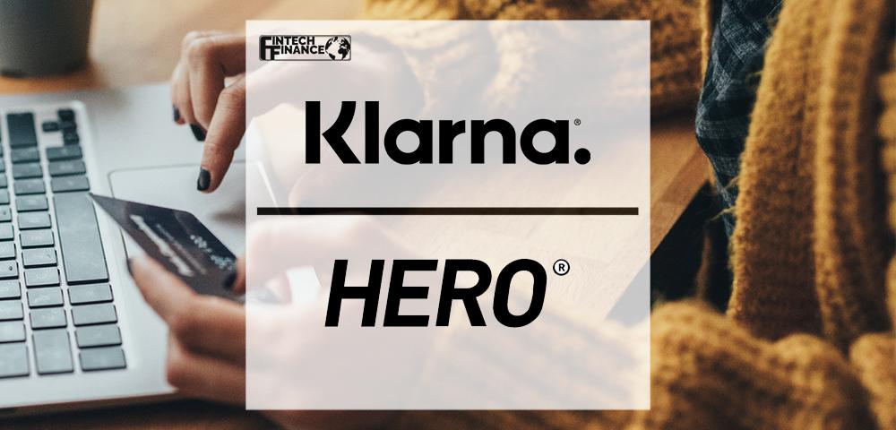 Klarna acquires HERO to bring best of in-store experience to social shopping for its 90m consumers | Fintech Finance