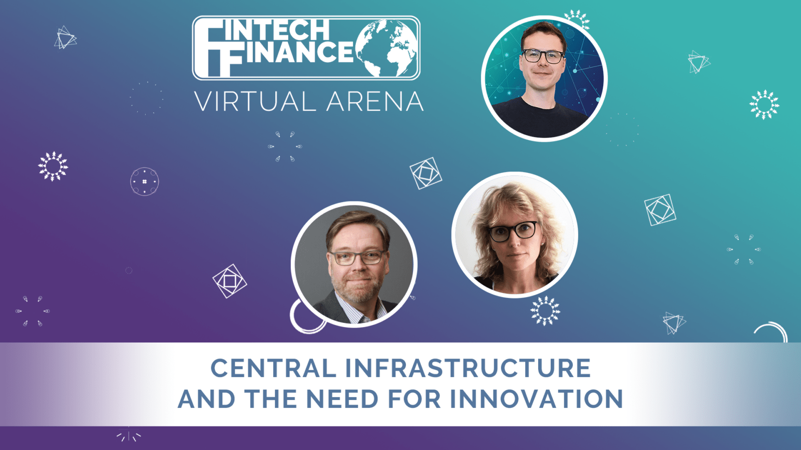 FF Virtual Arena: Central Infrastructure and the Need for Innovation | Fintech Finance
