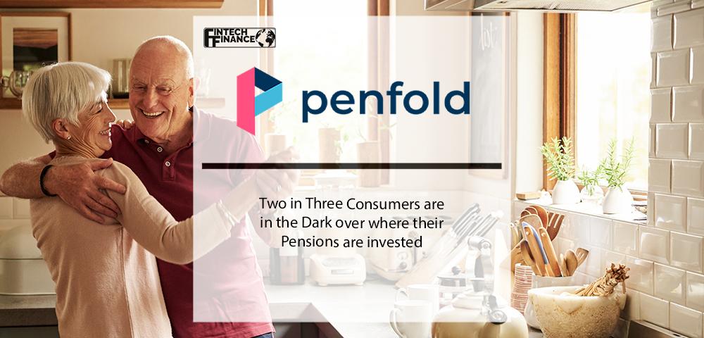Two in Three consumers are in the dark over where their pensions are invested | Fintech Finance