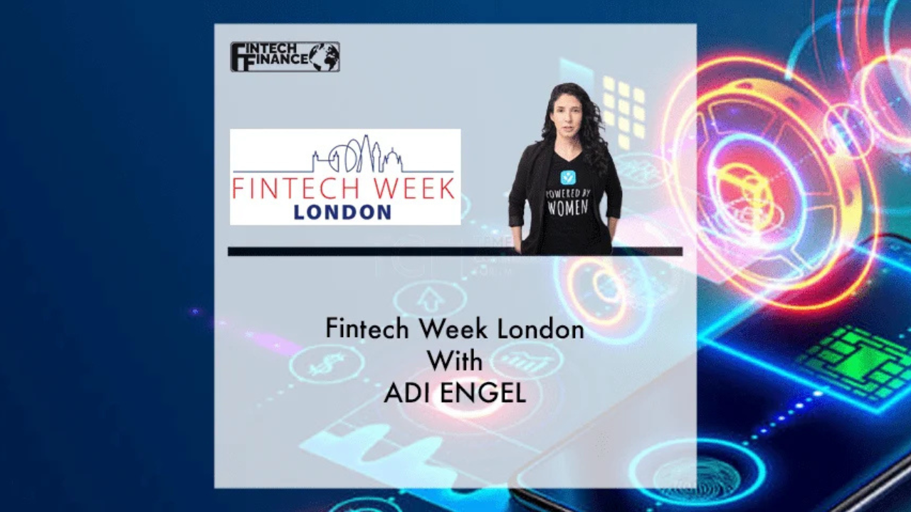 London Fintech Week 2021 | Fintech