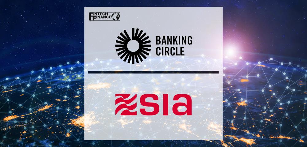 Banking Circle chooses SIA to launch instant payments service in Europe | Fintech Finance