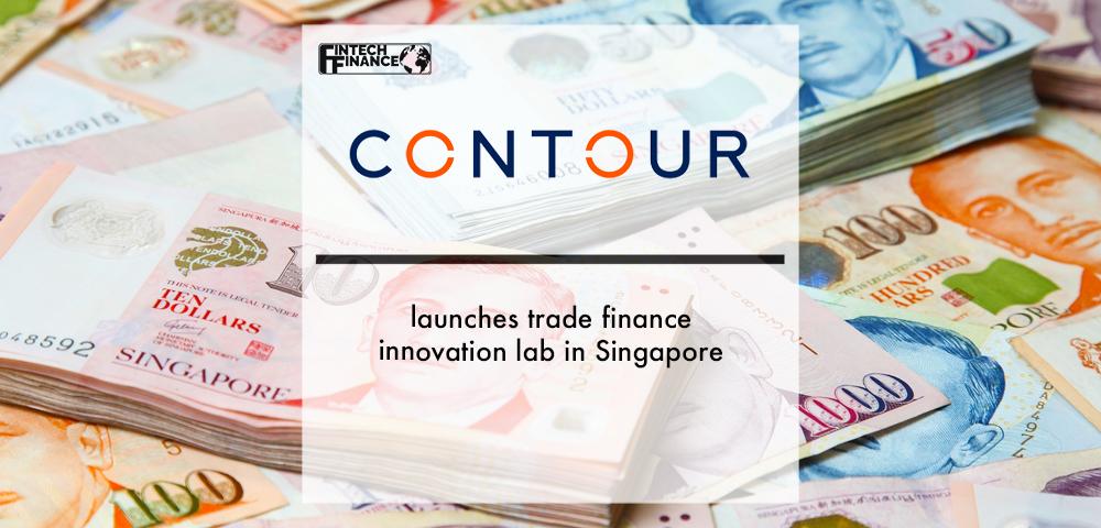 Contour Launches Trade Finance Innovation Lab in Singapore | Fintech Finance