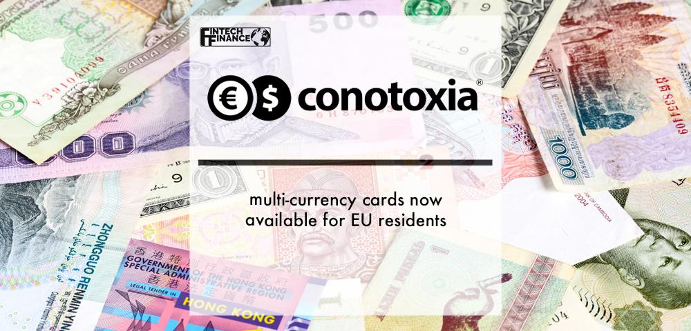 Conotoxia Multi-currency Cards now Available for EU Residents | Fintech Finance