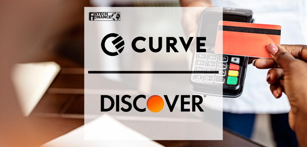 Curve announces partnership with Discover in EU | Fintech Finance