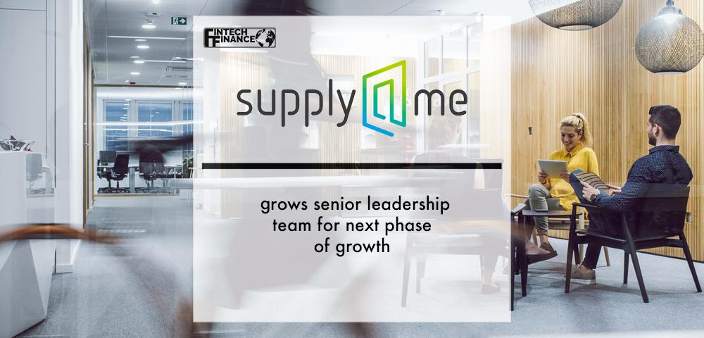 Supply@ME grows senior leadership team for next phase of growth | Fintech Finance