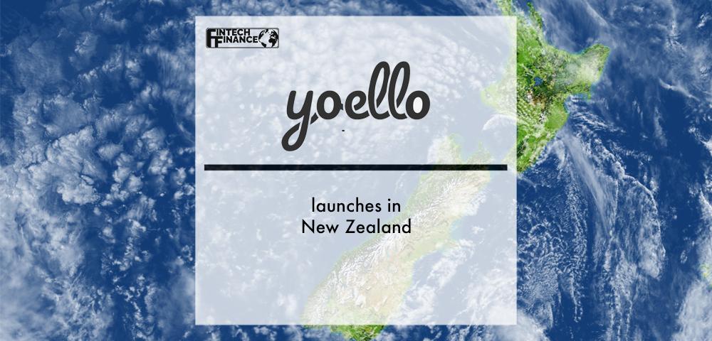 Yoello, the UK’s leading Mobile Order & Pay solution launches in New Zealand | Fintech Finance