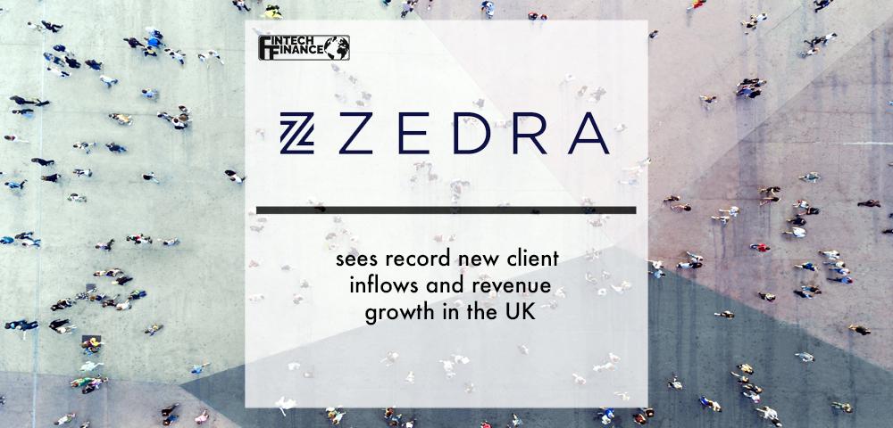 ZEDRA sees record new client inflows and revenue growth in the UK | Fintech Finance