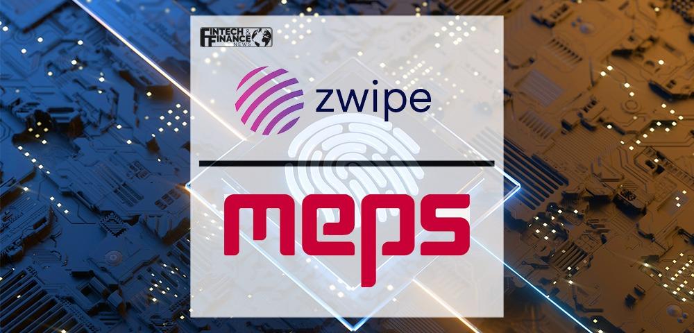 MEPS to pilot Zwipe Pay ONE Biometric Cards with key executives at multiple Financial Institutions in Levant | Fintech Finance