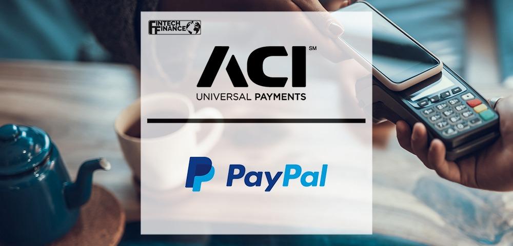 ACI Worldwide and PayPal Deliver Digital Wallet Options for Bill Payments | Fintech Finance