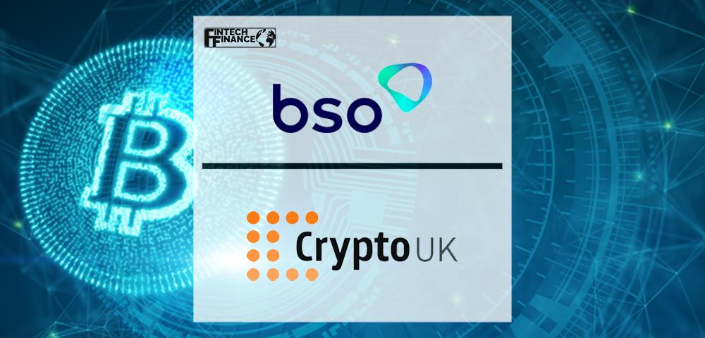 BSO Joins Leading Cryptocurrency Association CryptoUK | Fintech Finance