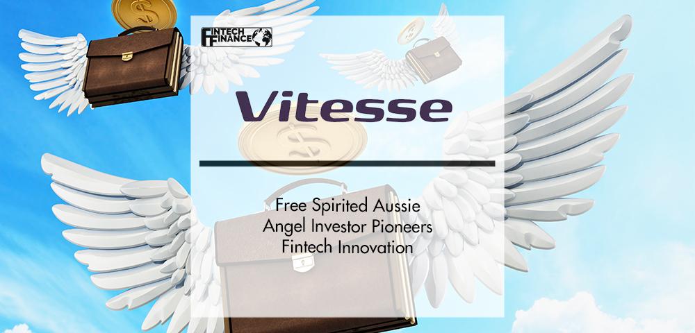Free Spirited Aussie Angel Investor Pioneers Fintech Innovation | Fintech Finance