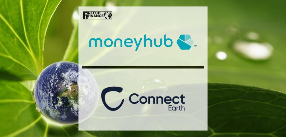 Moneyhub partners with sustainability data start-up Connect Earth to show carbon cost of spending habits | Fintech Finance