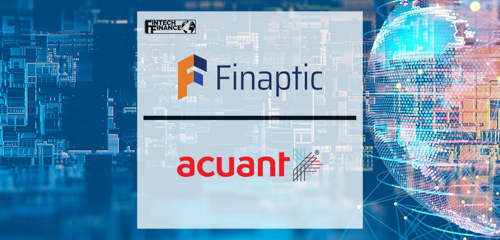 Leading Banking-as-a Service (BaaS) Provider Finaptic Chooses Acuant to Power Trusted Onboarding | Fintech Finance
