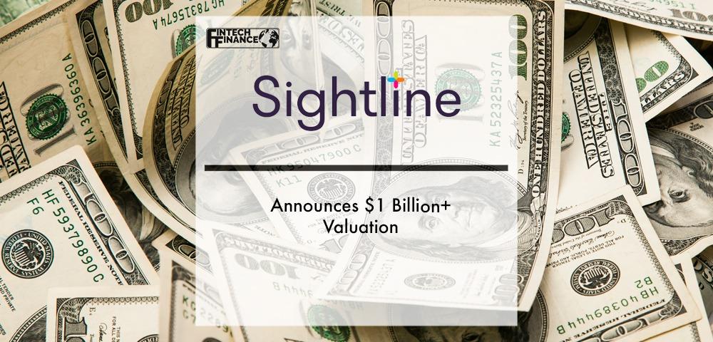 Sightline Payments Announces $1 Billion+ Valuation | Fintech Finance