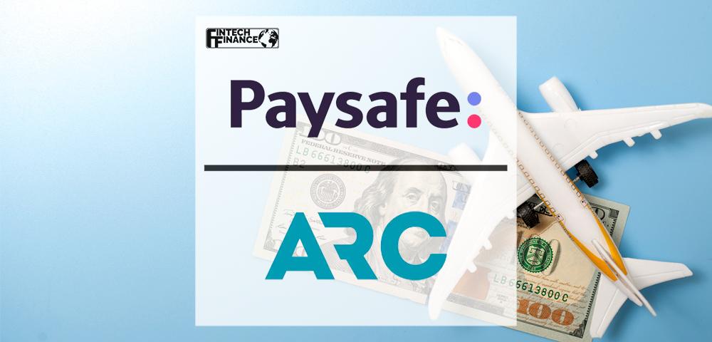 Paysafe and ARC Partner to Deliver Innovative Payments Solution for Airlines | Fintech Finance