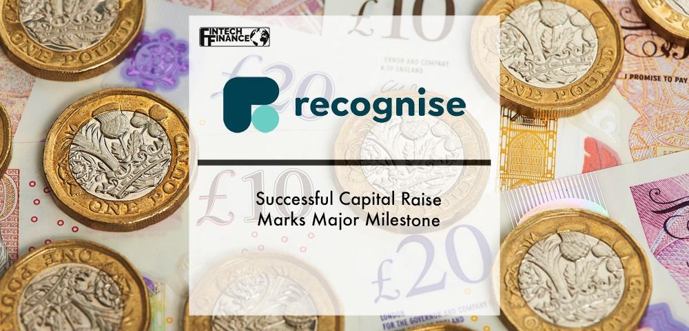 Successful Capital Raise Marks Major Milestone For Recognise Bank | Fintech Finance