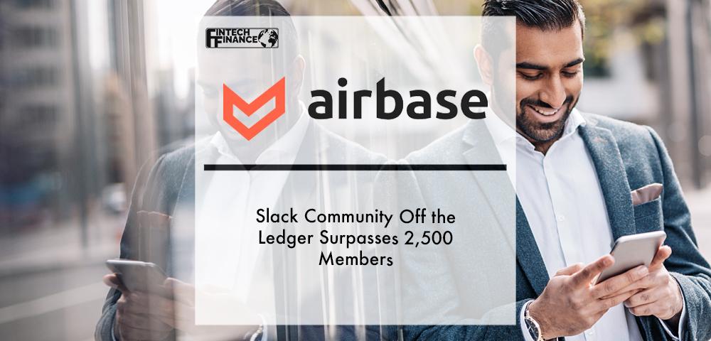 Slack Community Off the Ledger Surpasses 2,500 Members | Fintech Finance