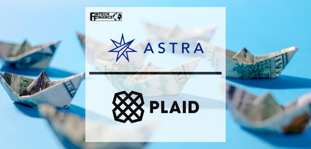 Astra Announces Partnership with Plaid to Enable Fintechs to Embed Automated Bank Transfers | Fintech Finance