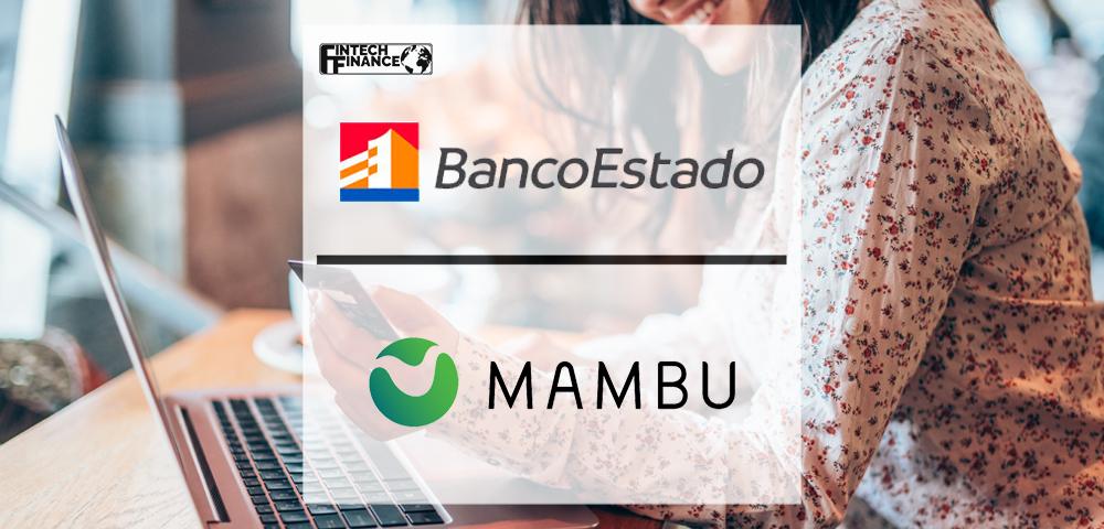BancoEstado selects Mambu to launch innovative and scalable digital services | Fintech Finance