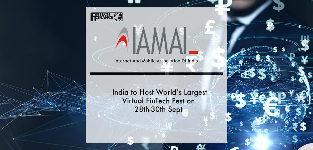 India to Host World’s Largest Virtual FinTech Fest on 28th-30th Sept