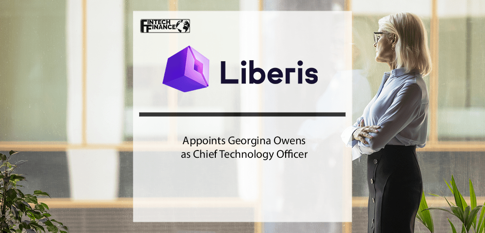 Liberis appoints Georgina Owens at CTO | Fintech Finance