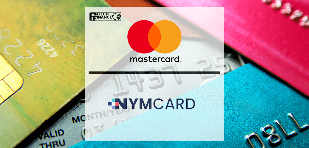 Mastercard News Alert: Mastercard welcomes NymCard as its newest Network Enablement Partner | Fintech Finance