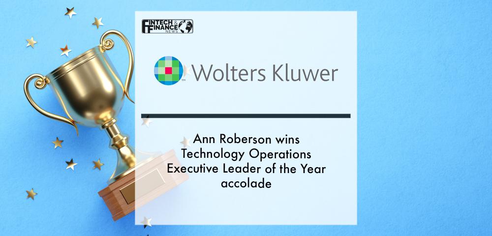 Wolters Kluwer’s Ann Roberson wins Technology Operations Executive Leader of the Year accolade | Fintech Finance