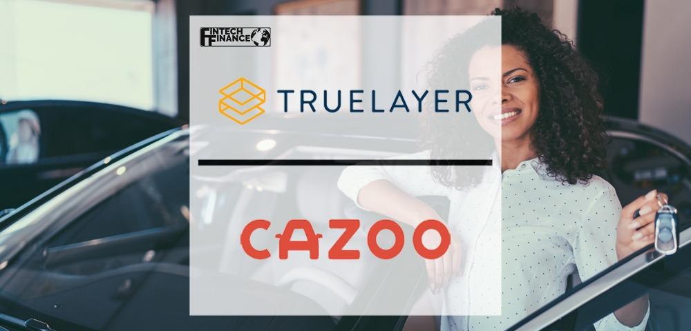 TrueLayer partners with Cazoo to power instant payments and refunds | Fintech Finance
