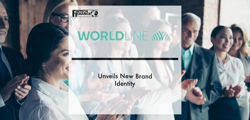 Worldline unveils new brand identity | Fintech Finance