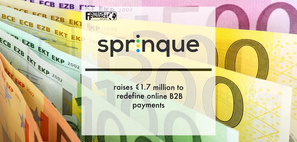 Sprinque raises €1,7 million to redefine online B2B payments | Fintech Finance
