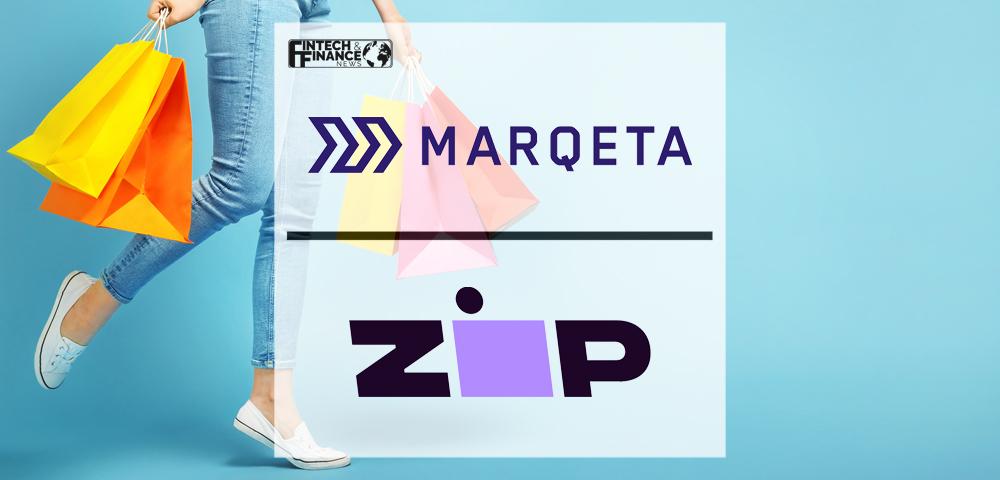 Marqeta partners with Zip Co. in Australia | Fintech Finance